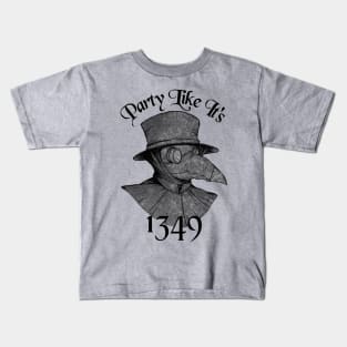 Party with the Plague Doctor - Filled Kids T-Shirt